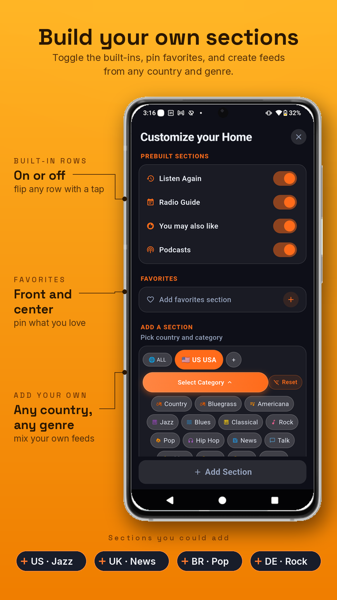 LUMA Radio & Podcasts Customize your Home screen: toggle built-in sections, pin favorites, and add sections for any country and genre